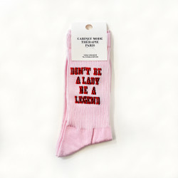 Chaussettes Don't be a lady be a legend - Rose