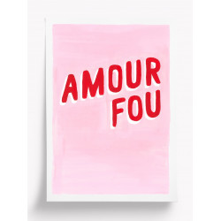 Affiche Amour Fou 30x40cm